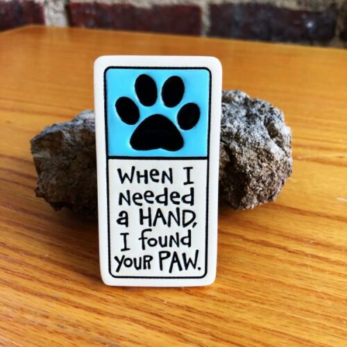 Spooner Creek Magnet Found Your Paw 927