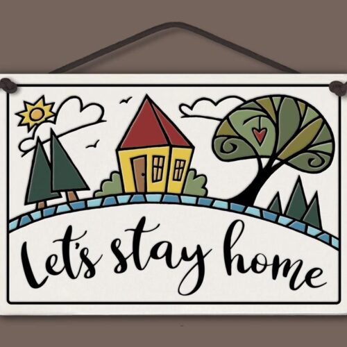 Stay Home - 536